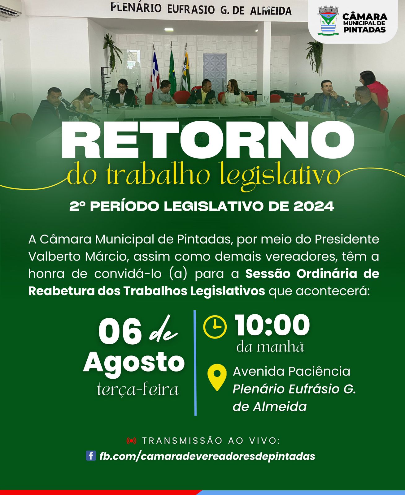 Reabertura dos trabalhos legislativos do segundo semestre de 2024.